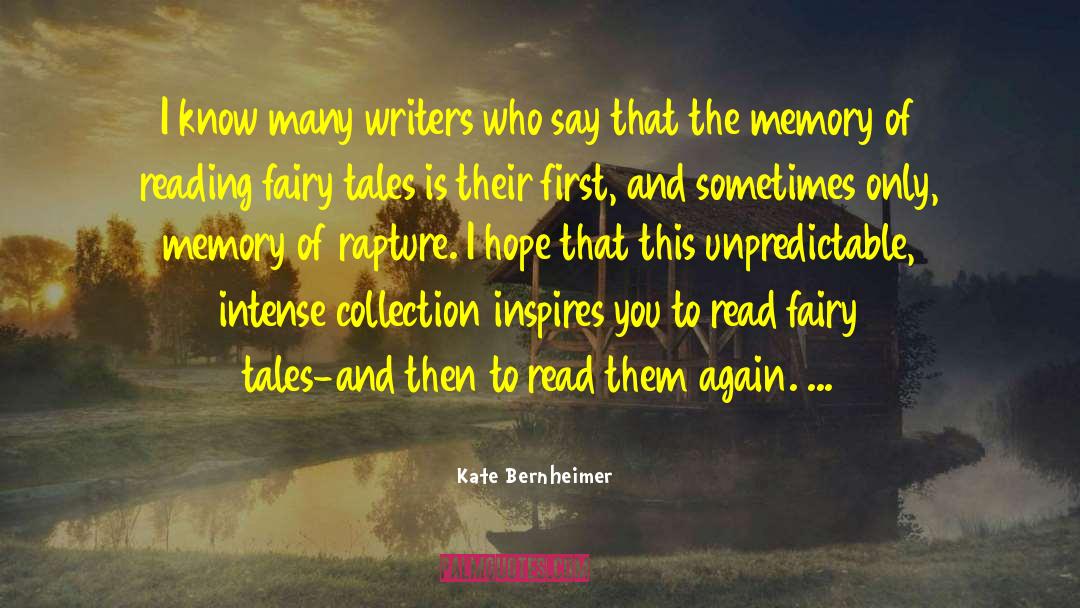 Kate Bernheimer Quotes: I know many writers who