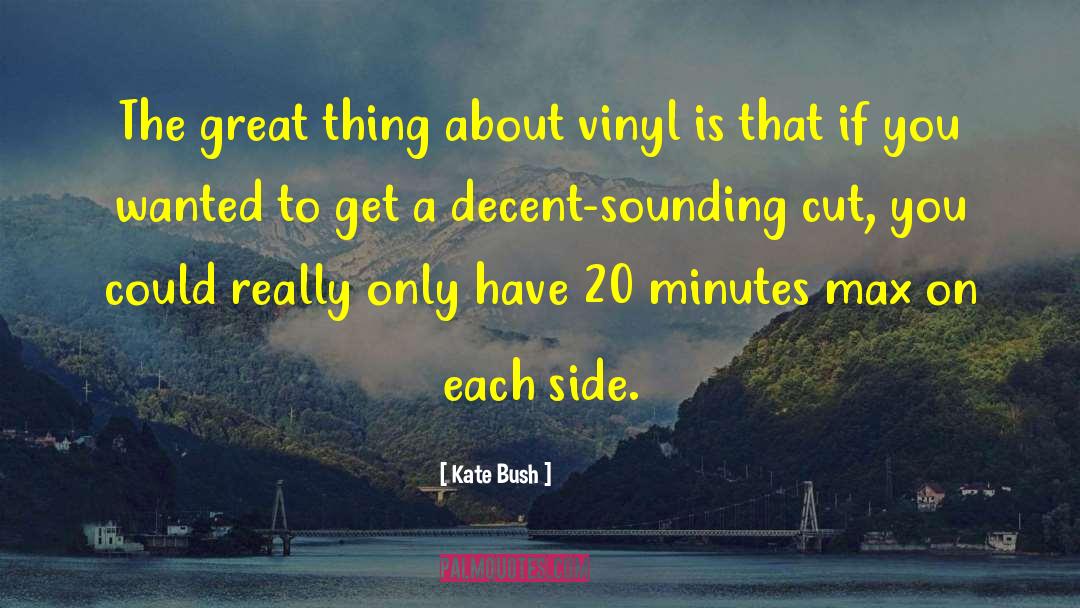 Kate Bush Quotes: The great thing about vinyl