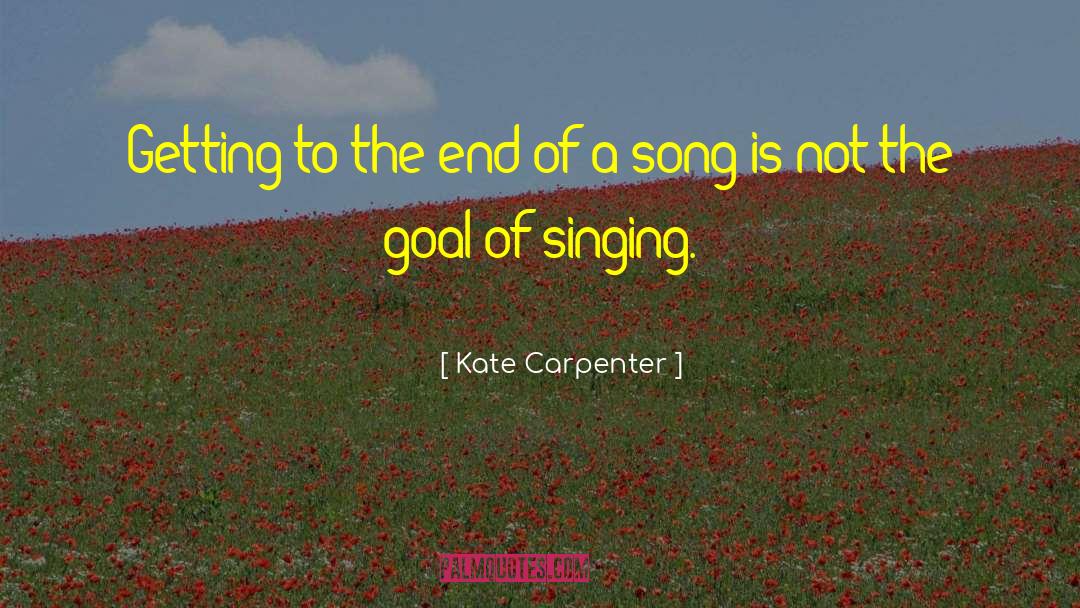 Kate Carpenter Quotes: Getting to the end of