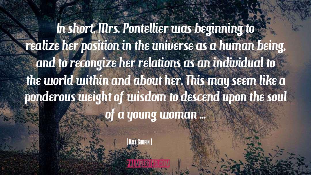 Kate Chopin Quotes: In short, Mrs. Pontellier was