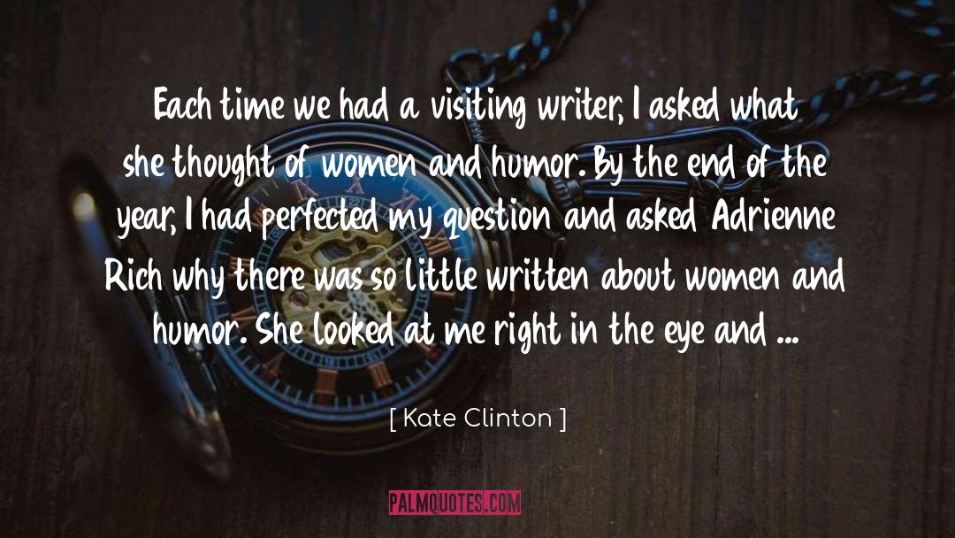 Kate Clinton Quotes: Each time we had a