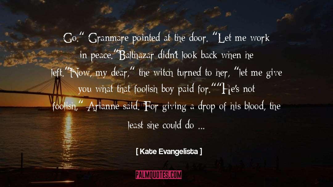Kate Evangelista Quotes: Go.