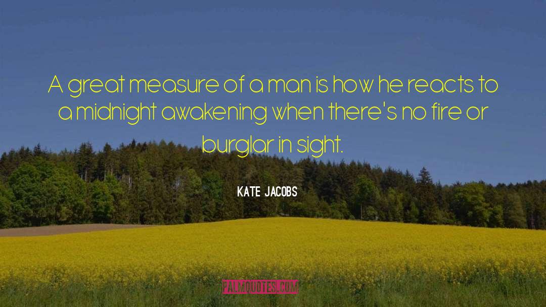 Kate Jacobs Quotes: A great measure of a