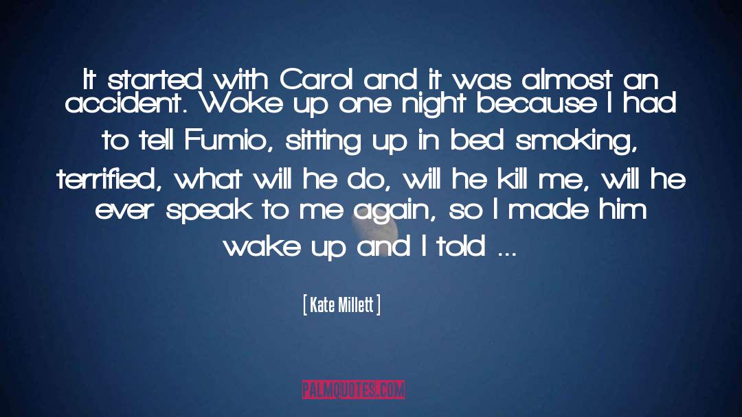 Kate Millett Quotes: It started with Carol and