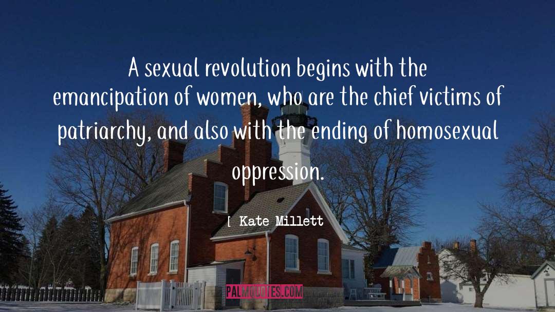 Kate Millett Quotes: A sexual revolution begins with