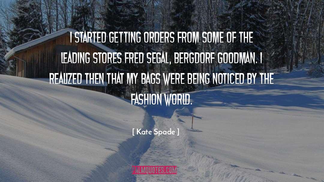 Kate Spade Quotes: I started getting orders from