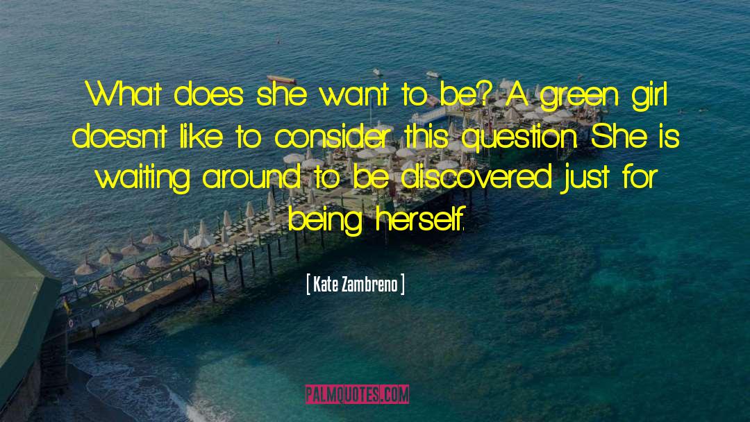 Kate Zambreno Quotes: What does she want to