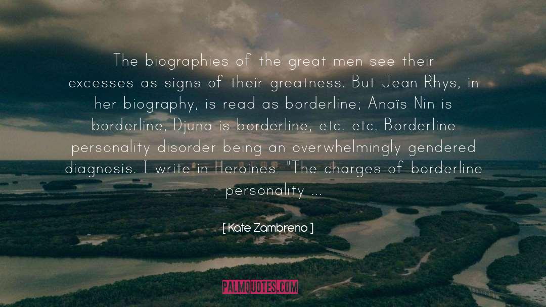 Kate Zambreno Quotes: The biographies of the great