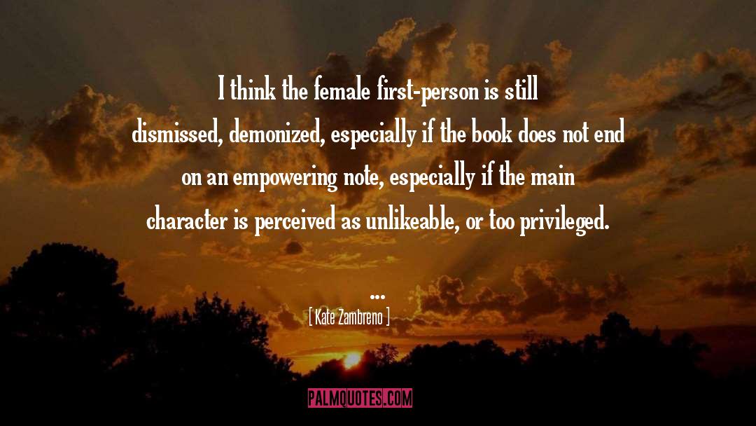 Kate Zambreno Quotes: I think the female first-person