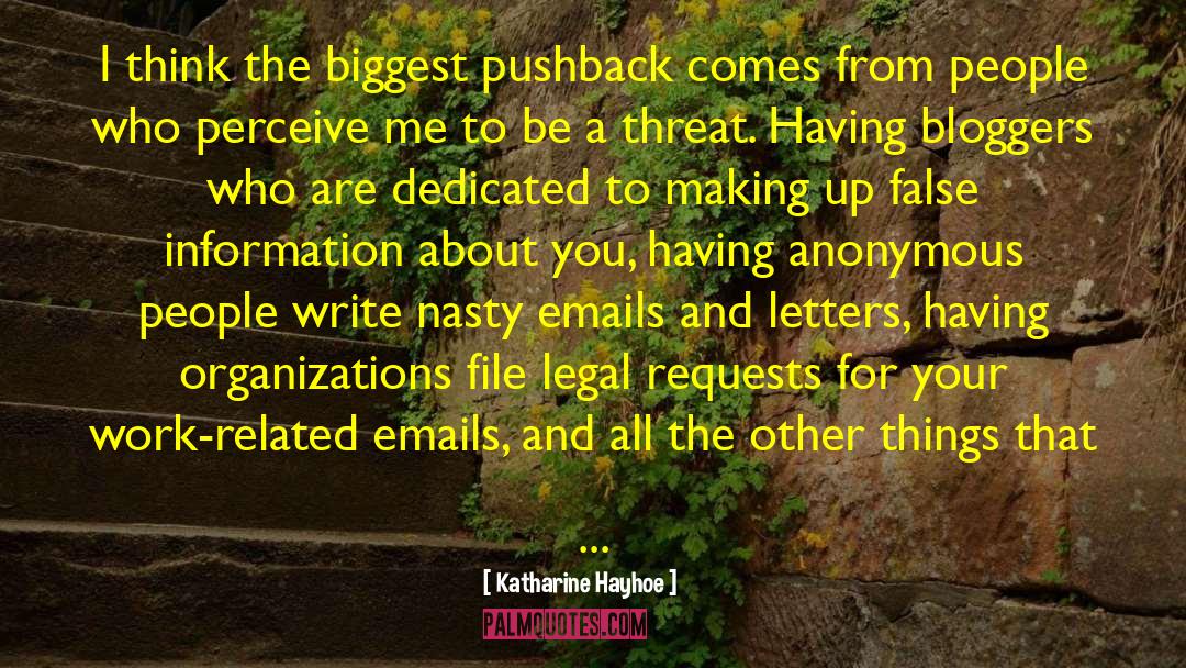 Katharine Hayhoe Quotes: I think the biggest pushback