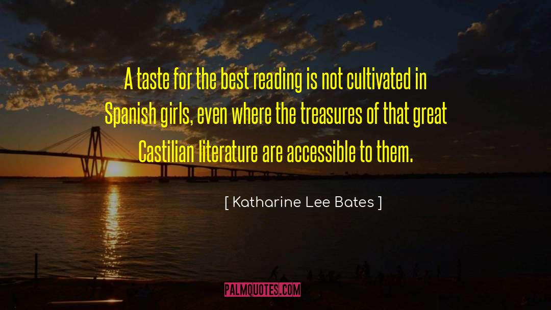 Katharine Lee Bates Quotes: A taste for the best
