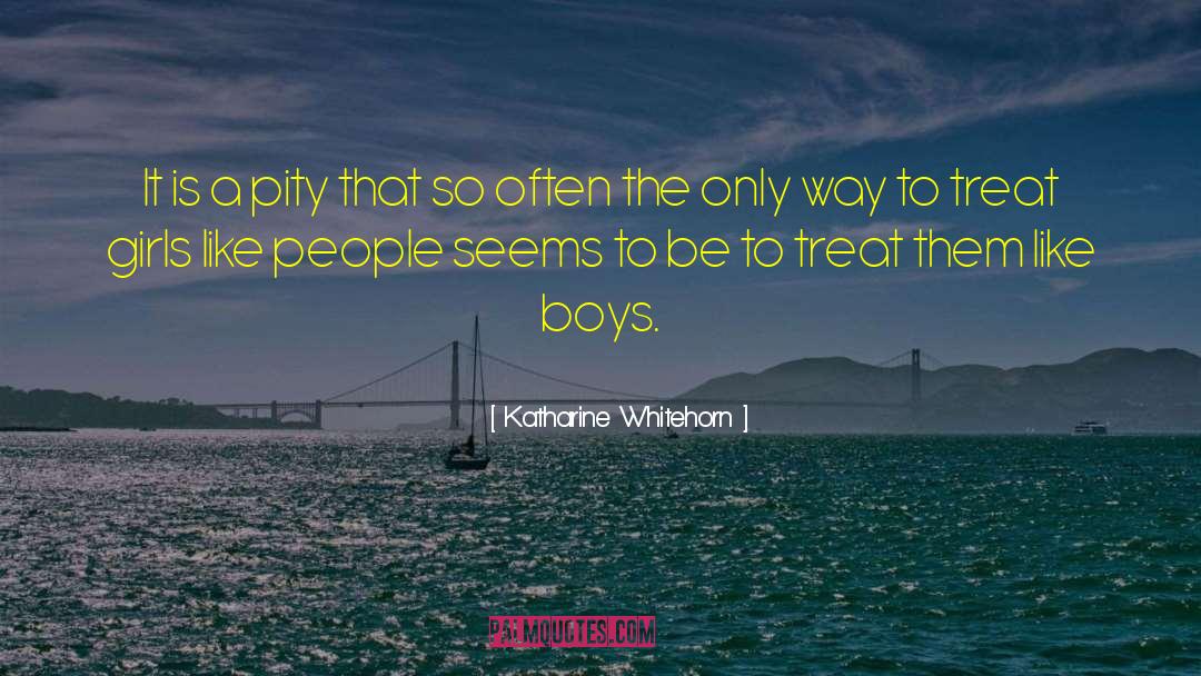 Katharine Whitehorn Quotes: It is a pity that