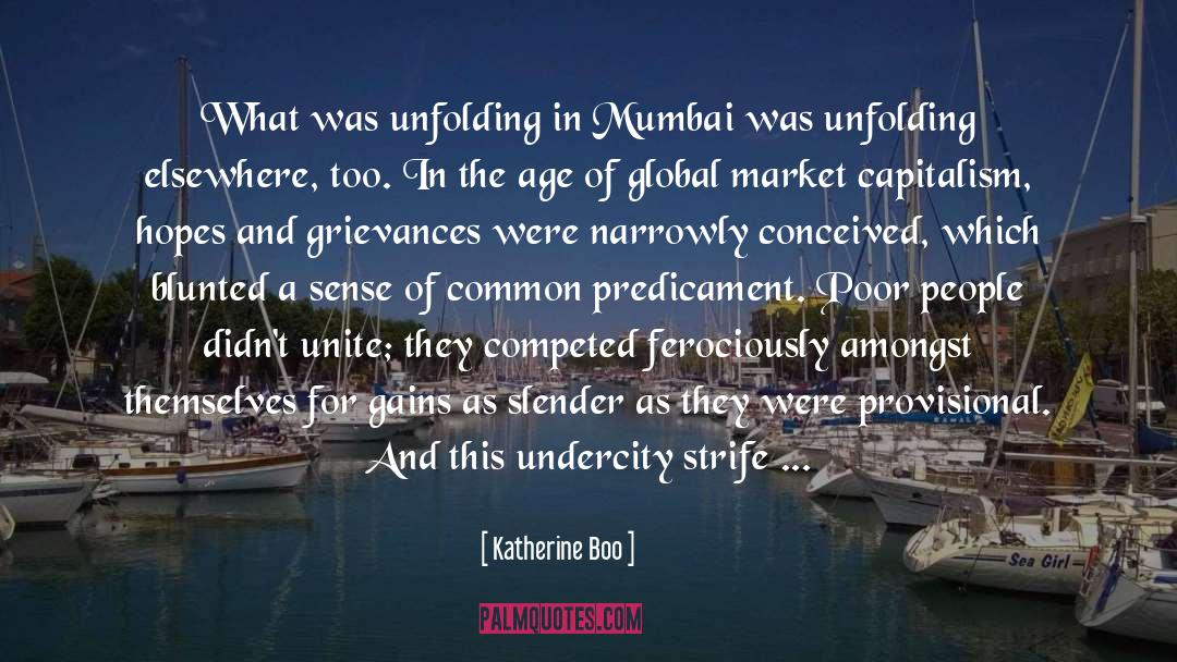 Katherine Boo Quotes: What was unfolding in Mumbai