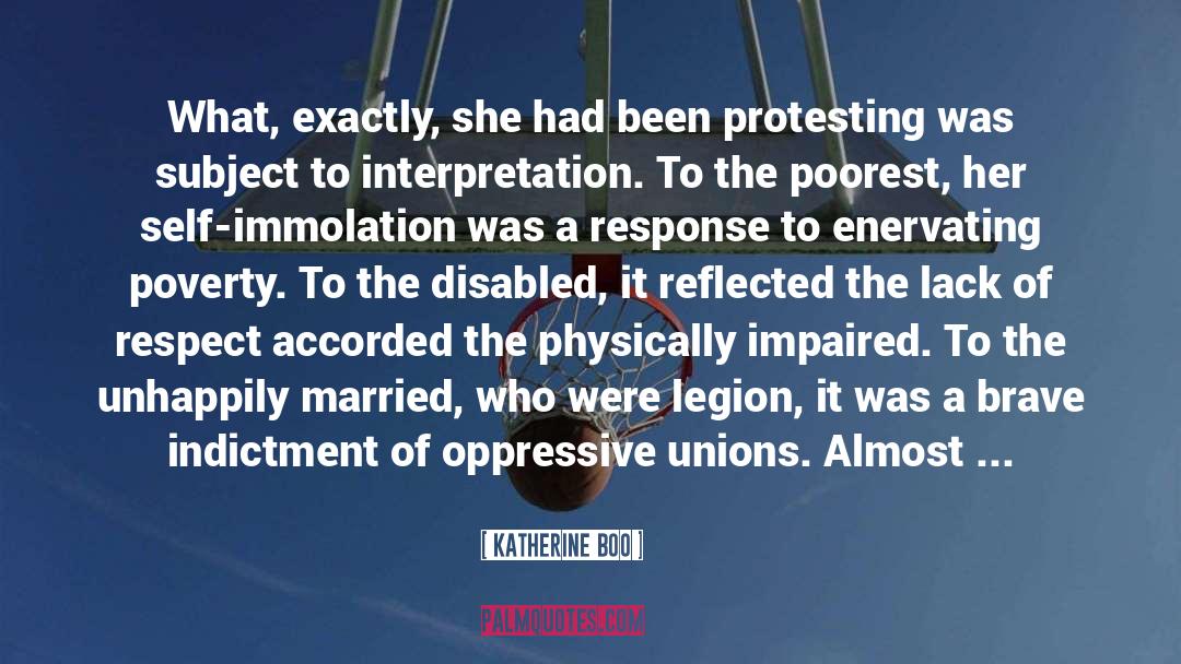 Katherine Boo Quotes: What, exactly, she had been