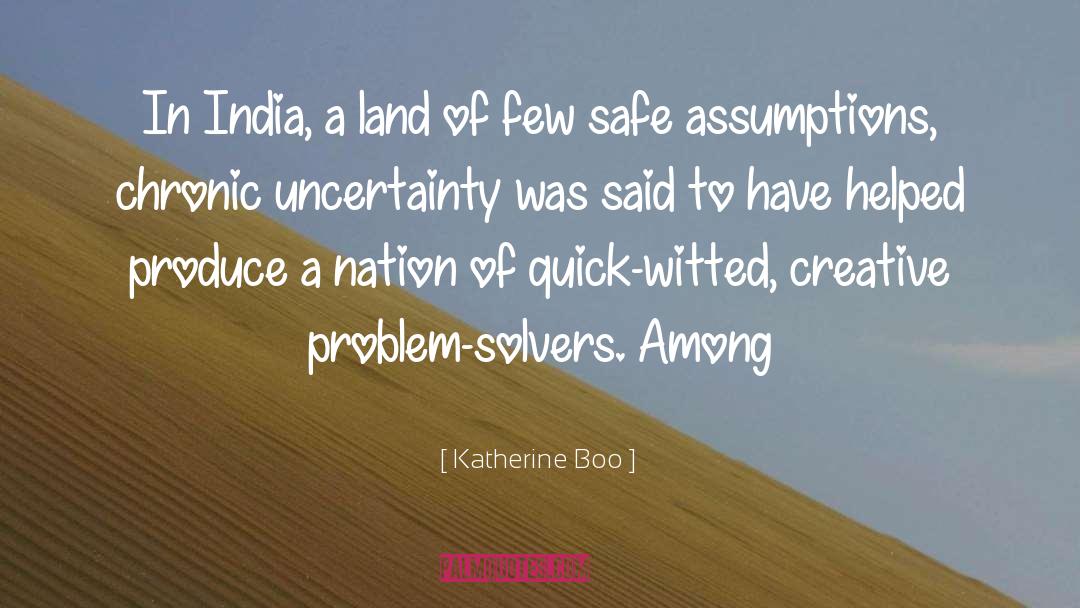 Katherine Boo Quotes: In India, a land of