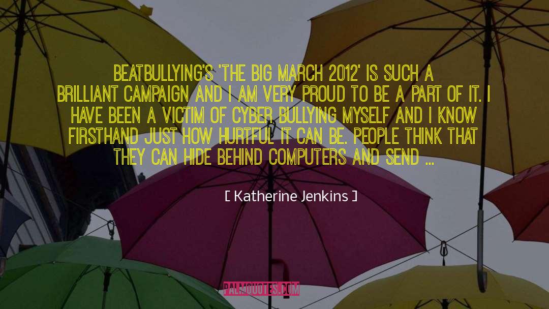 Katherine Jenkins Quotes: Beatbullying's 'The Big March 2012'