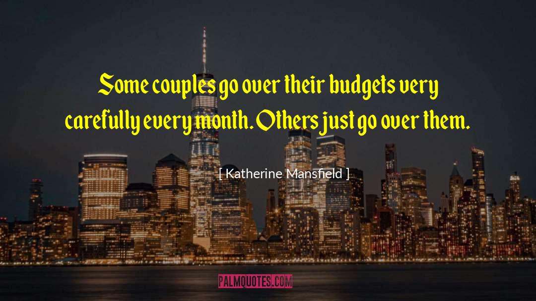Katherine Mansfield Quotes: Some couples go over their