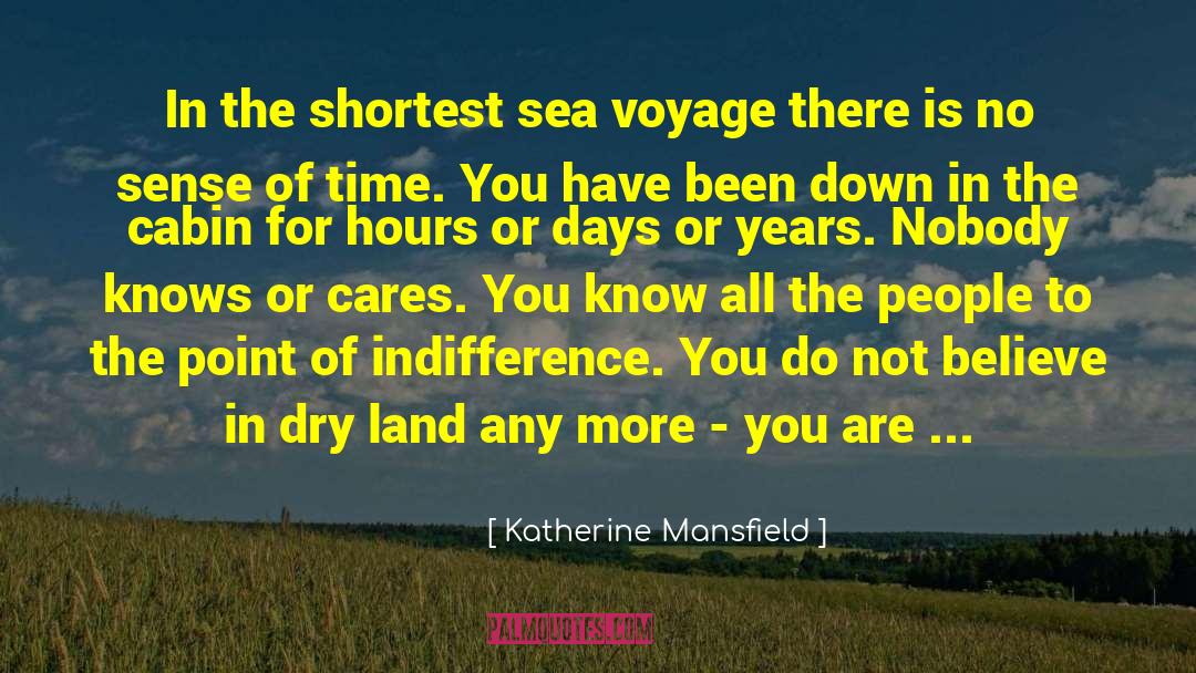 Katherine Mansfield Quotes: In the shortest sea voyage