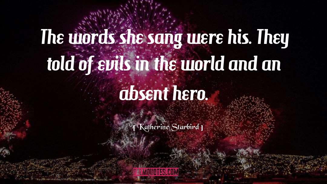 Katherine Starbird Quotes: The words she sang were