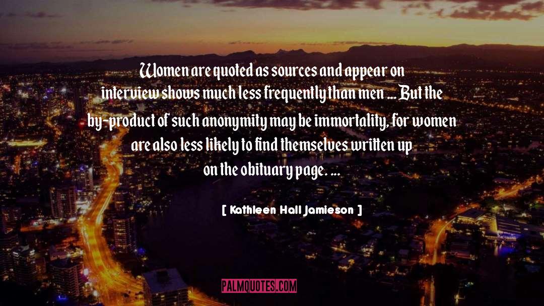 Kathleen Hall Jamieson Quotes: Women are quoted as sources