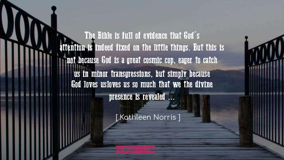 Kathleen Norris Quotes: The Bible is full of