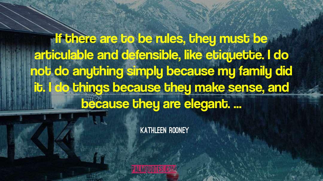 Kathleen Rooney Quotes: If there are to be