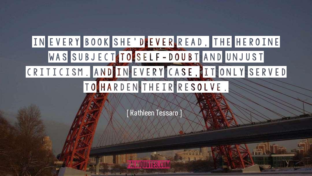 Kathleen Tessaro Quotes: In every book she'd ever