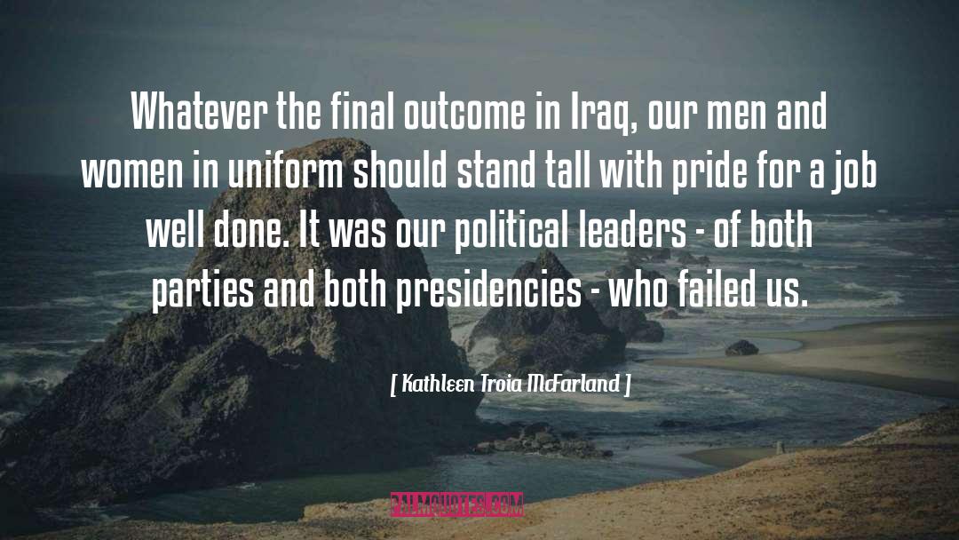 Kathleen Troia McFarland Quotes: Whatever the final outcome in