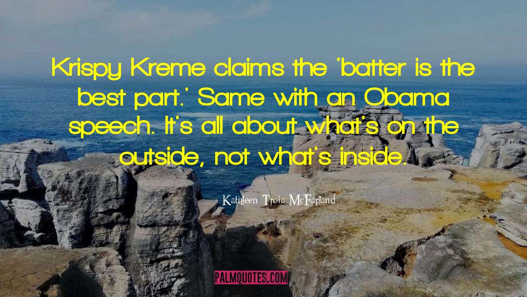 Kathleen Troia McFarland Quotes: Krispy Kreme claims the 'batter