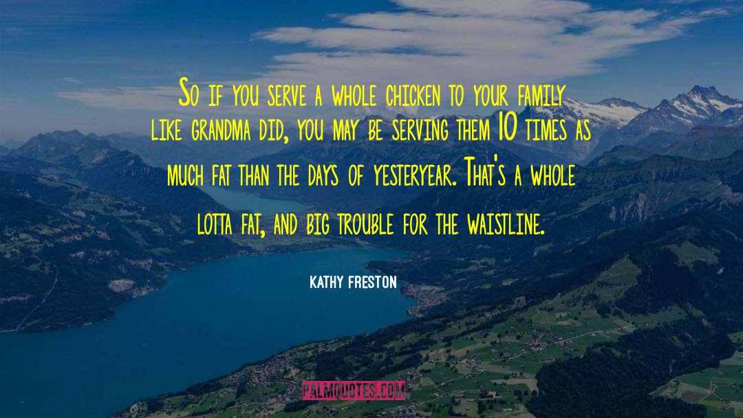 Kathy Freston Quotes: So if you serve a