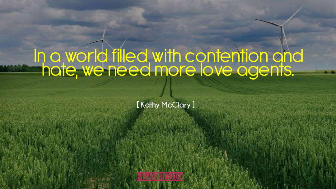 Kathy McClary Quotes: In a world filled with