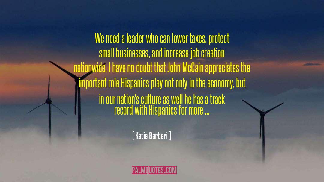 Katie Barberi Quotes: We need a leader who