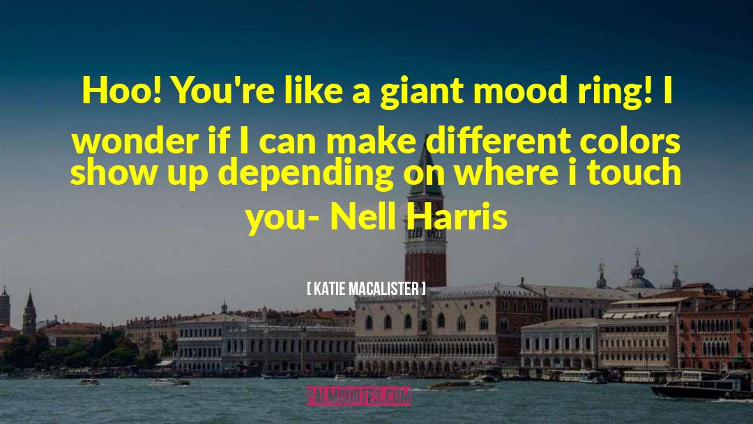 Katie MacAlister Quotes: Hoo! You're like a giant
