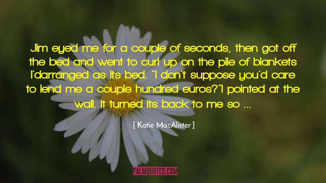 Katie MacAlister Quotes: Jim eyed me for a