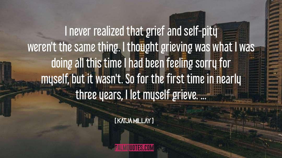 Katja Millay Quotes: I never realized that grief