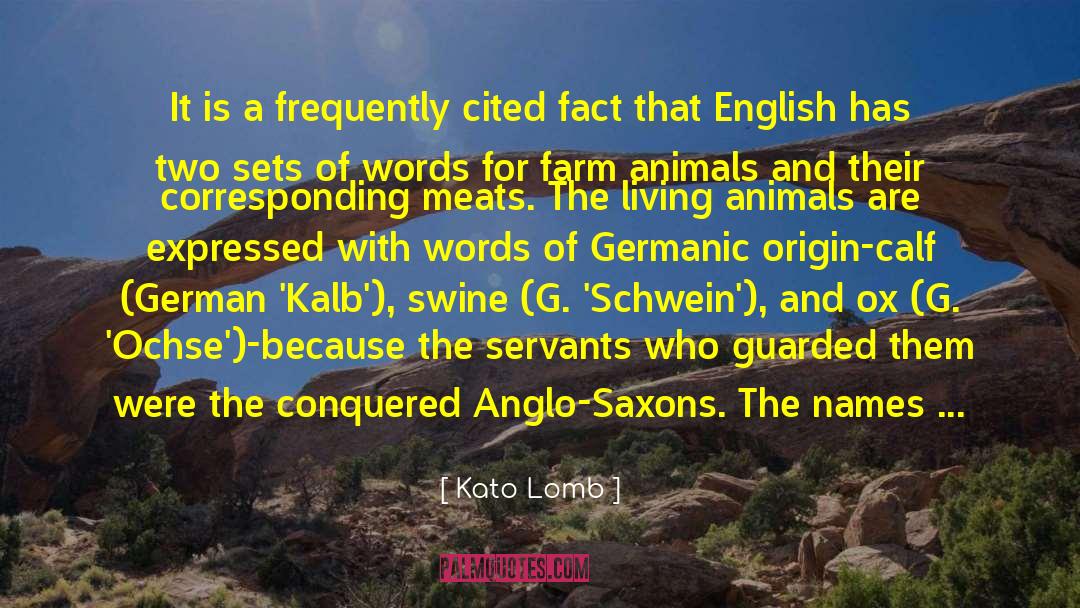 Kato Lomb Quotes: It is a frequently cited