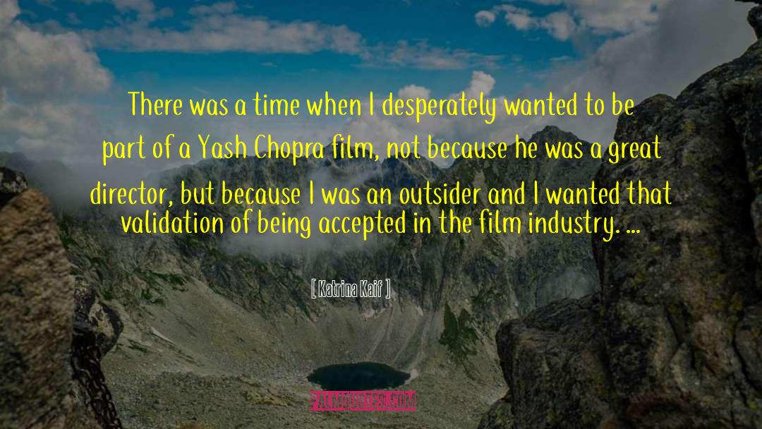 Katrina Kaif Quotes: There was a time when