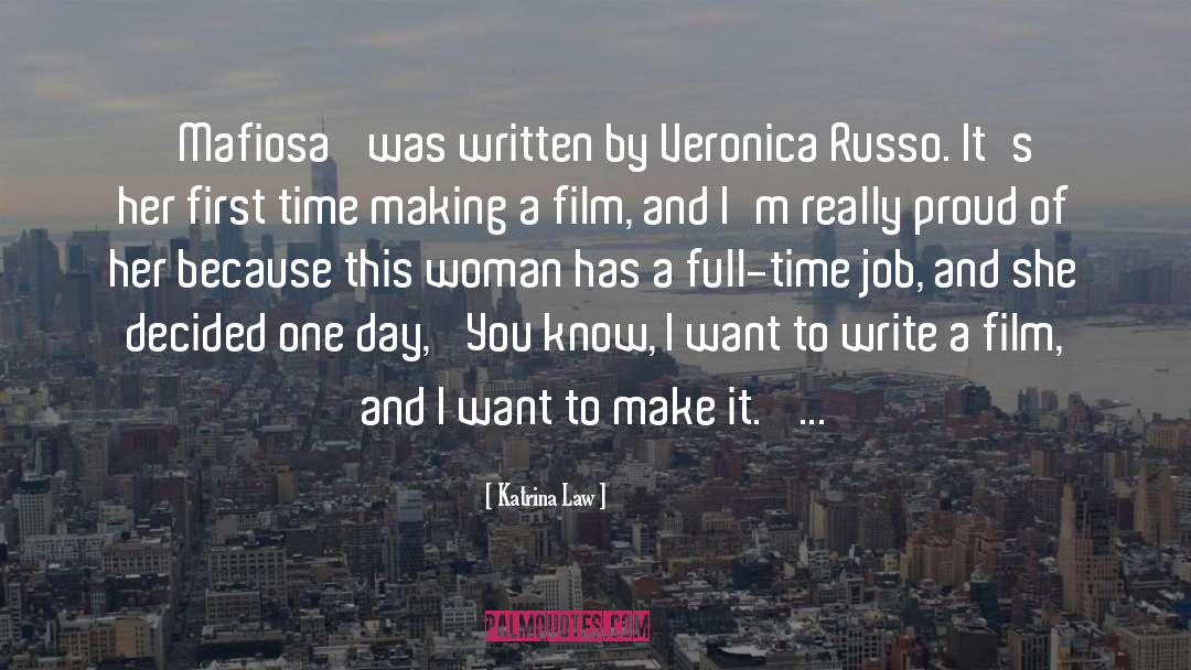 Katrina Law Quotes: 'Mafiosa' was written by Veronica