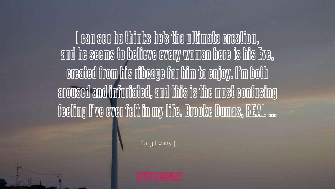 Katy Evans Quotes: I can see he thinks