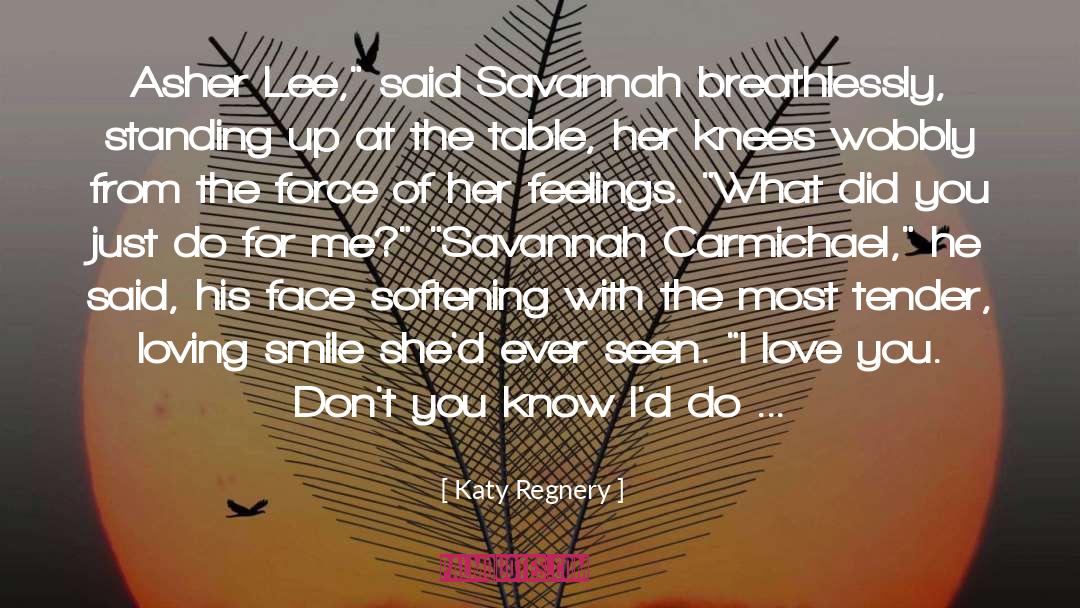 Katy Regnery Quotes: Asher Lee,