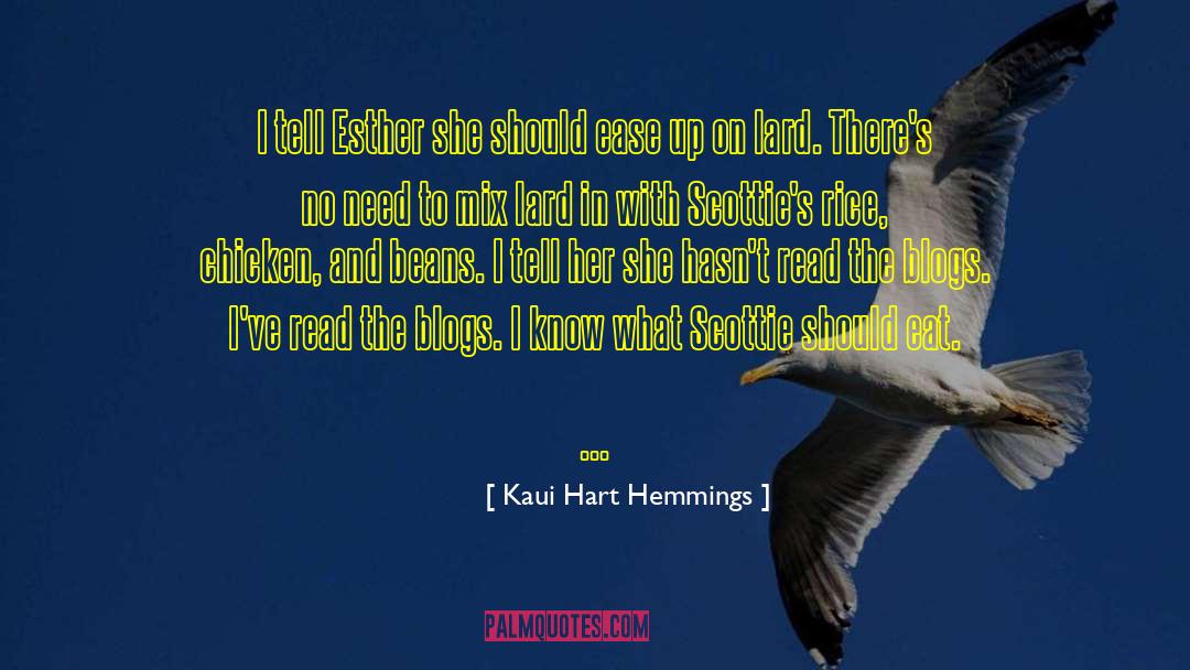 Kaui Hart Hemmings Quotes: I tell Esther she should