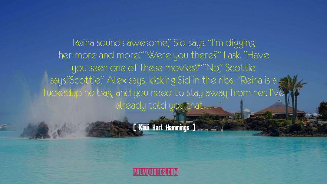 Kaui Hart Hemmings Quotes: Reina sounds awesome,