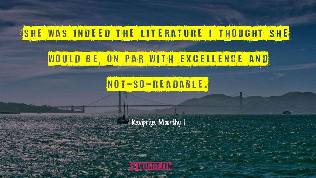 Kavipriya Moorthy Quotes: She was indeed the literature