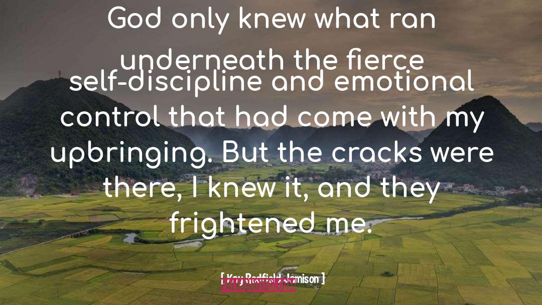 Kay Redfield Jamison Quotes: God only knew what ran