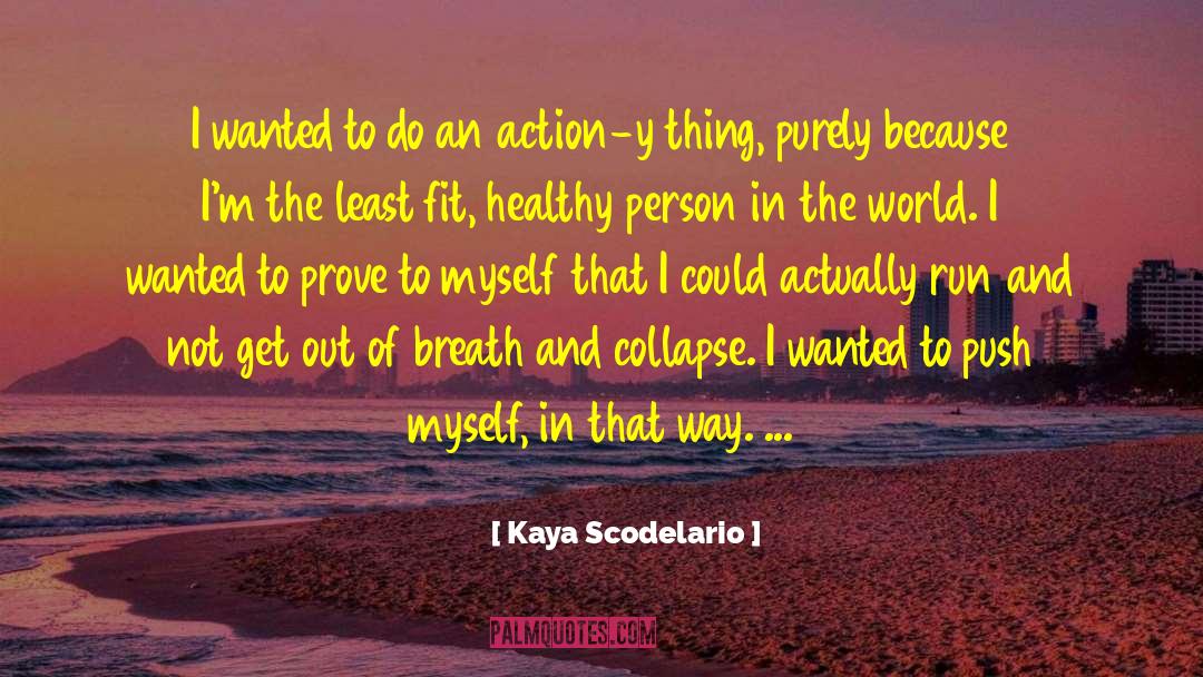 Kaya Scodelario Quotes: I wanted to do an
