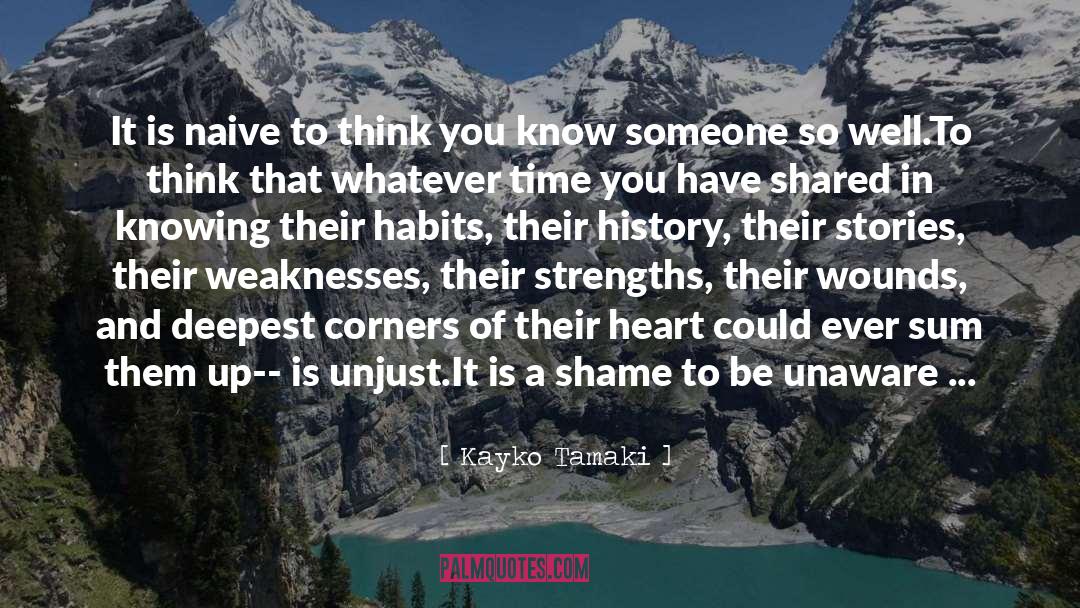 Kayko Tamaki Quotes: It is naive to think