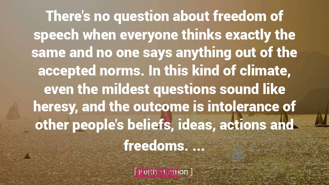 Keith Harmon Quotes: There's no question about freedom