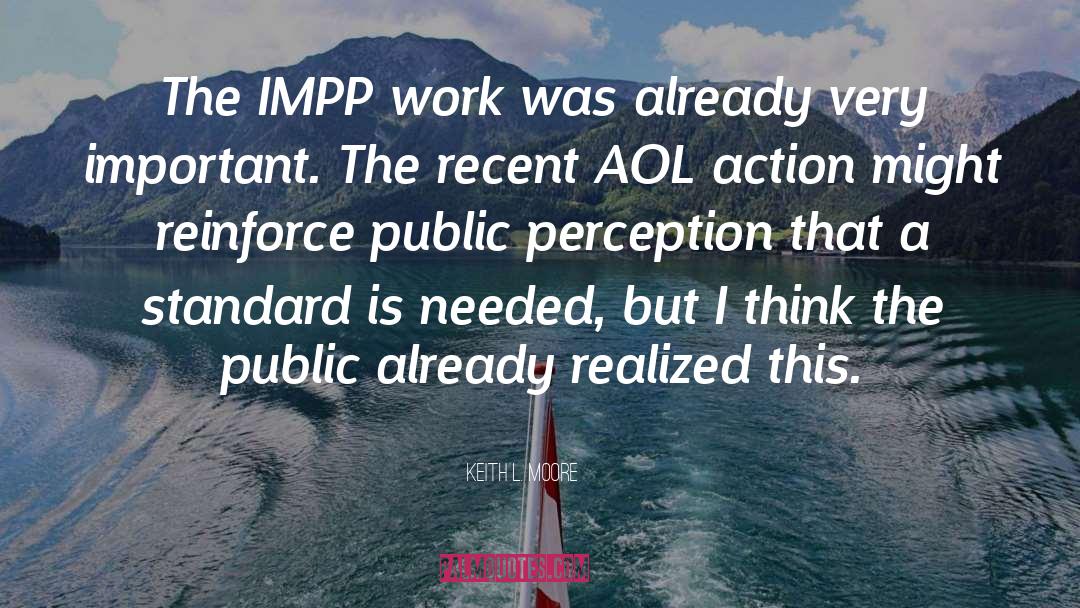Keith L. Moore Quotes: The IMPP work was already