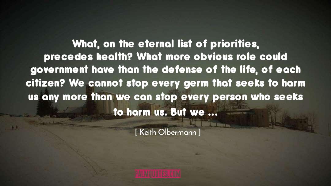 Keith Olbermann Quotes: What, on the eternal list