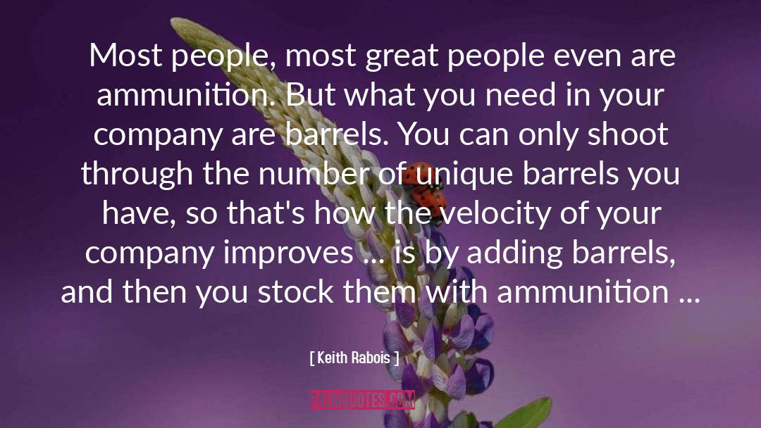 Keith Rabois Quotes: Most people, most great people